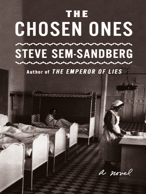 Title details for The Chosen Ones by Steve Sem-Sandberg - Wait list
